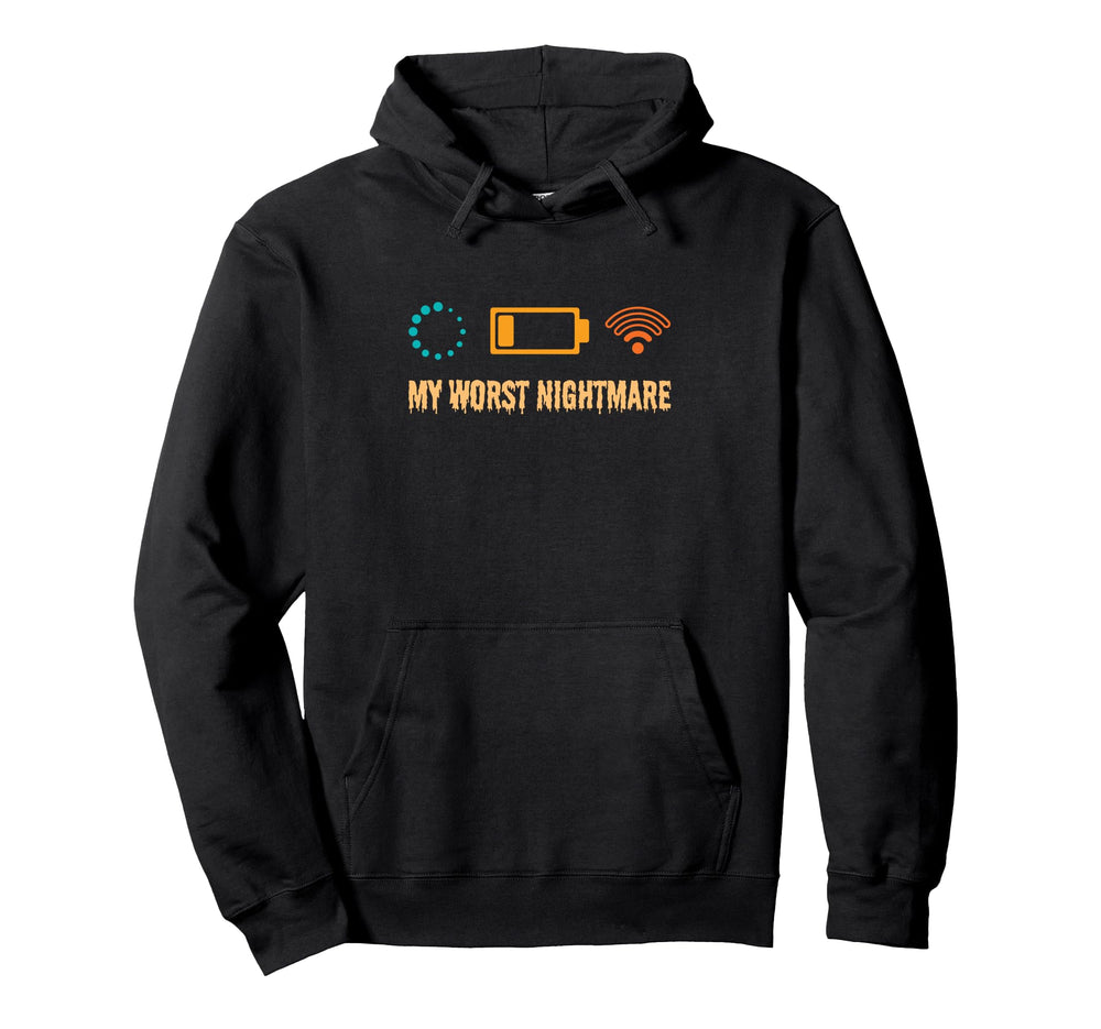 My Worst Nightmare Funny Gifts Hoodie - Casual Everyday Wear for Adults
