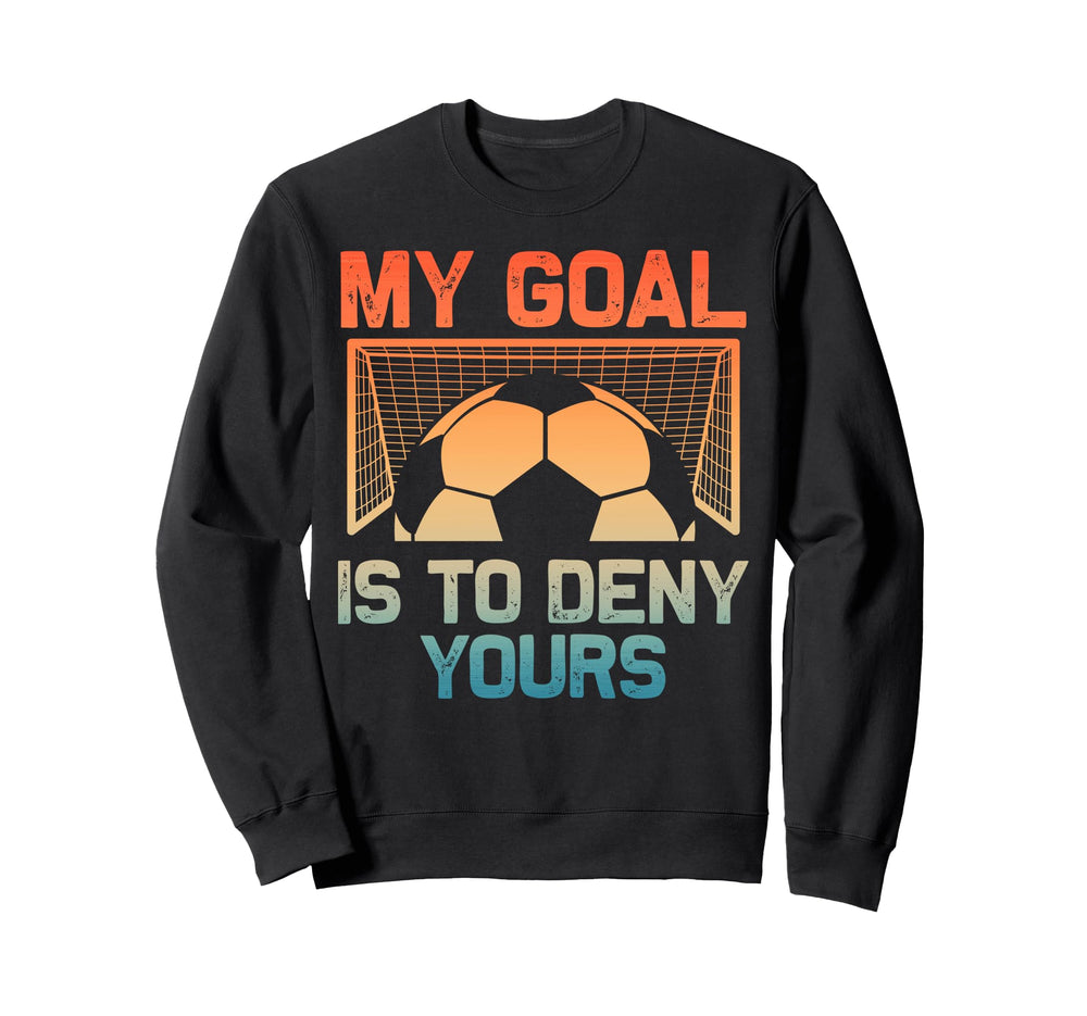Soccer Goalie Art Gag Soccer Player Sweatshirt - Streetwear Style Unisex