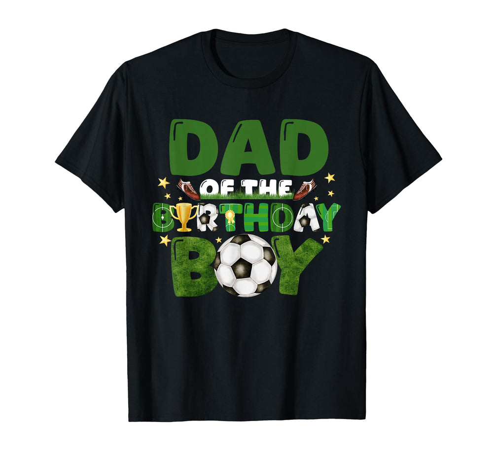 Soccer Dad Birthday Party Soccer Family T-Shirt - Graphic Print Men Women