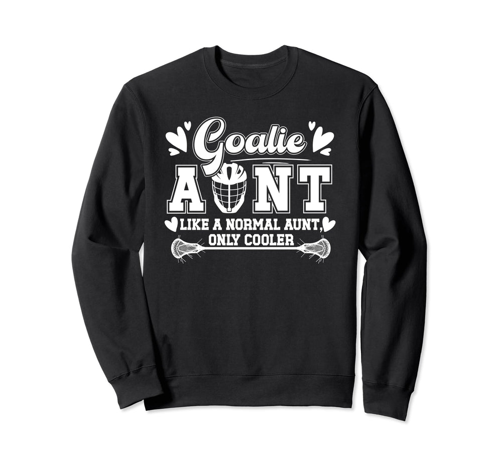 Lacrosse Goalie Aunt Funny Sweatshirt - Custom Art Print for Adults