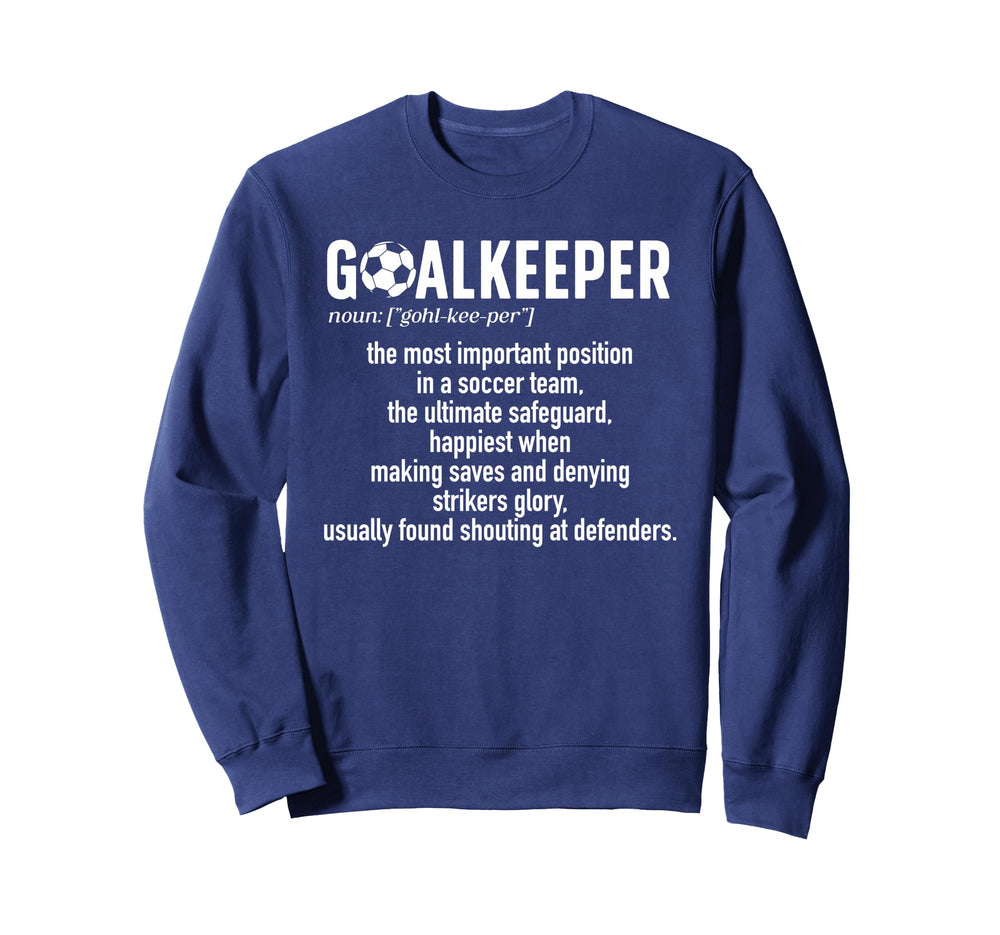 Soccer Goalkeeper Definition Sweatshirt - Streetwear Style for Adults