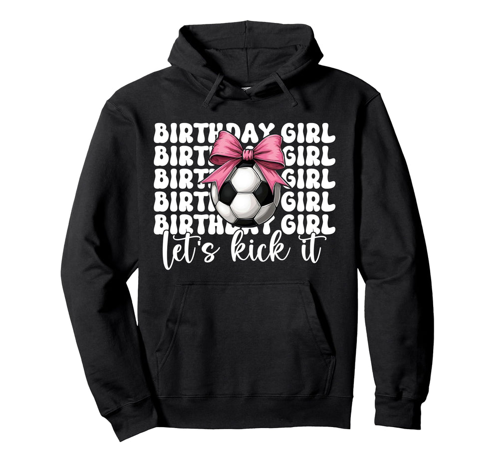 Soccer Soccer Mom Mama Birthday Hoodie - Fun Novelty Design for Adults