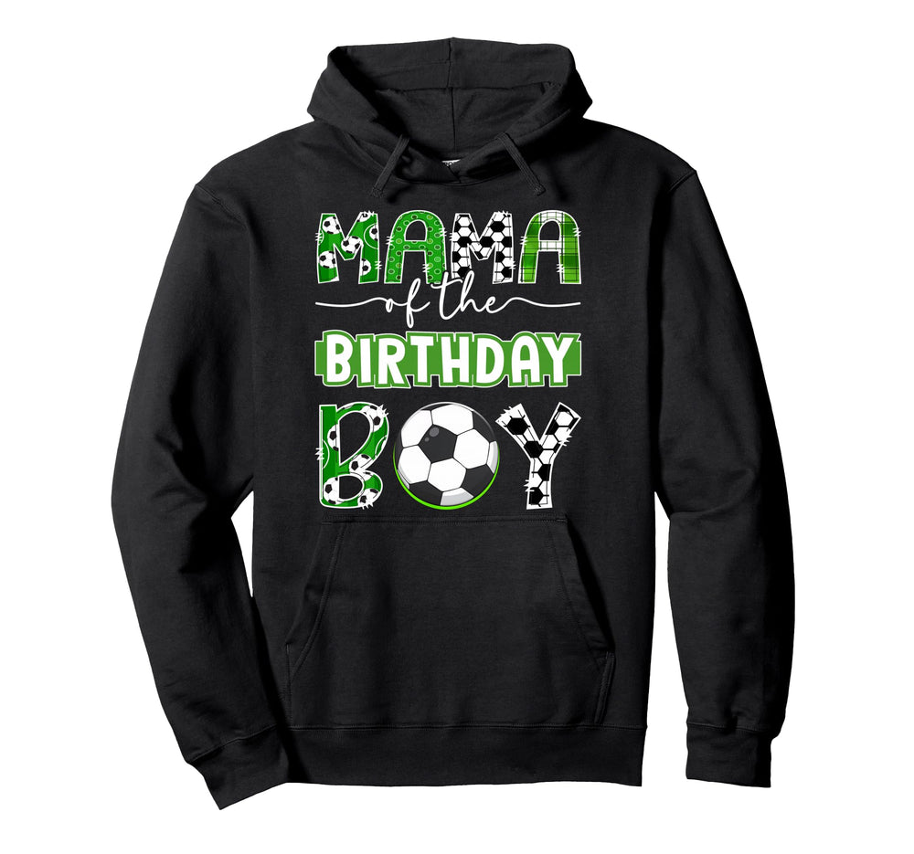 Mama Birthday Soccer Player Birthday Hoodie - Minimalist Print Unisex