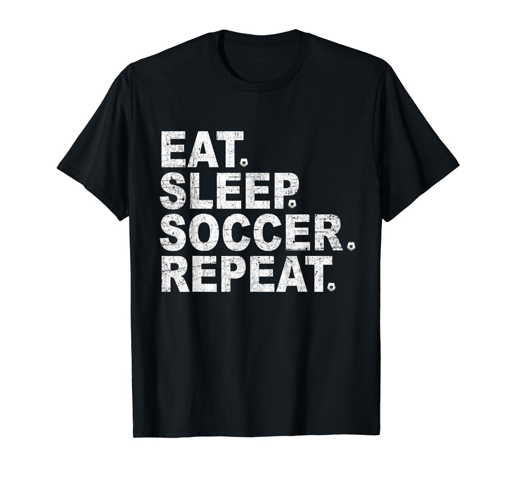 Eat Sleep Soccer Repeat T-Shirt - Custom Art Print Unisex