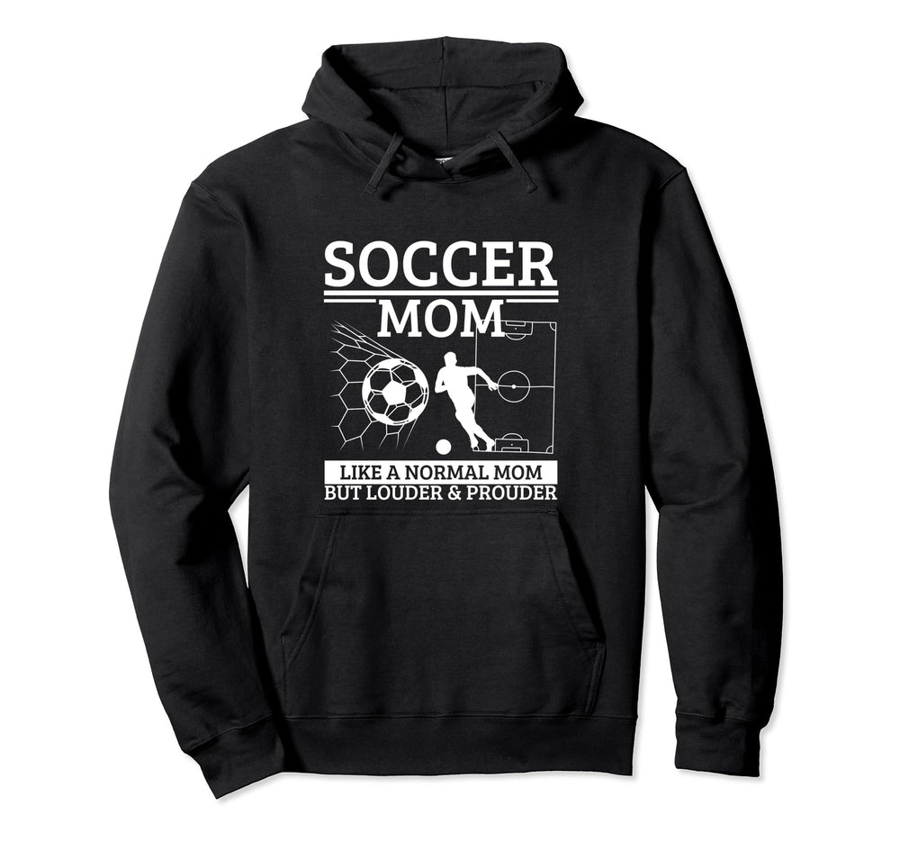 Soccer Mom Mother Funny Soccer Player Hoodie - Custom Art Print Men Women
