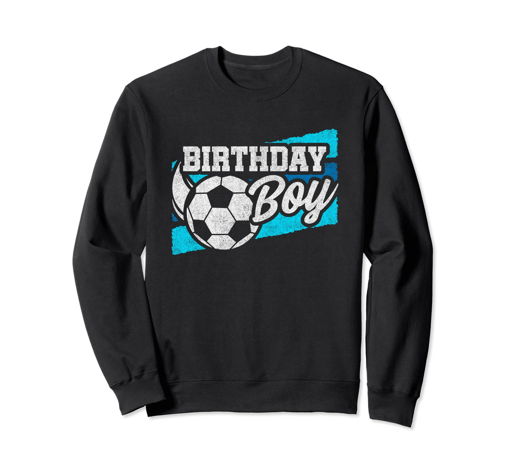 Soccer Birthday Party Birthday Soccer Sweatshirt - Novelty Apparel Unisex