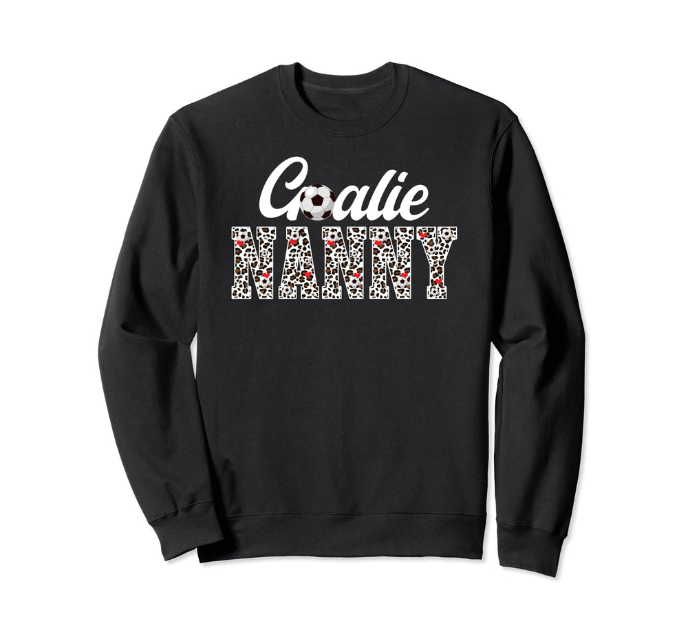 Soccer Goalie Nanny Leopard Soccer Sweatshirt - Trendy Graphic for Adults