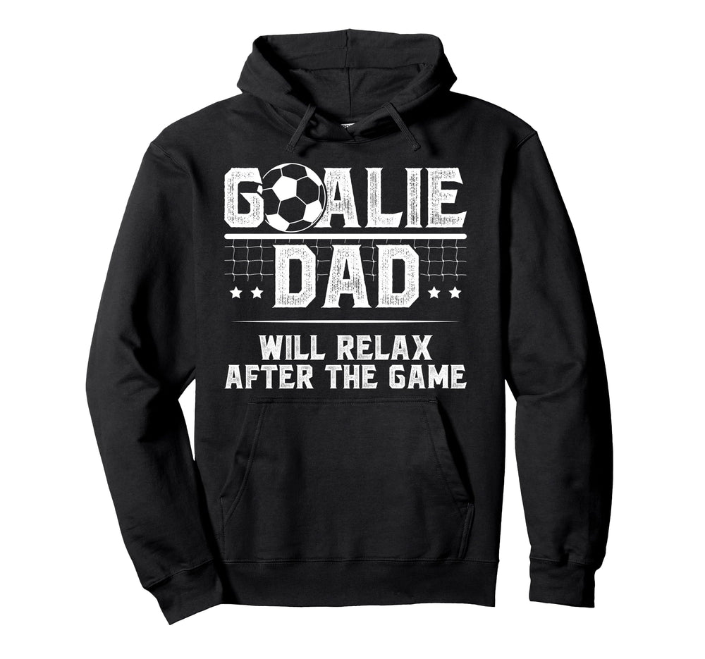Funny Soccer Goalie Dad Soccer Keeper Dad Hoodie - Graphic Print Men Women
