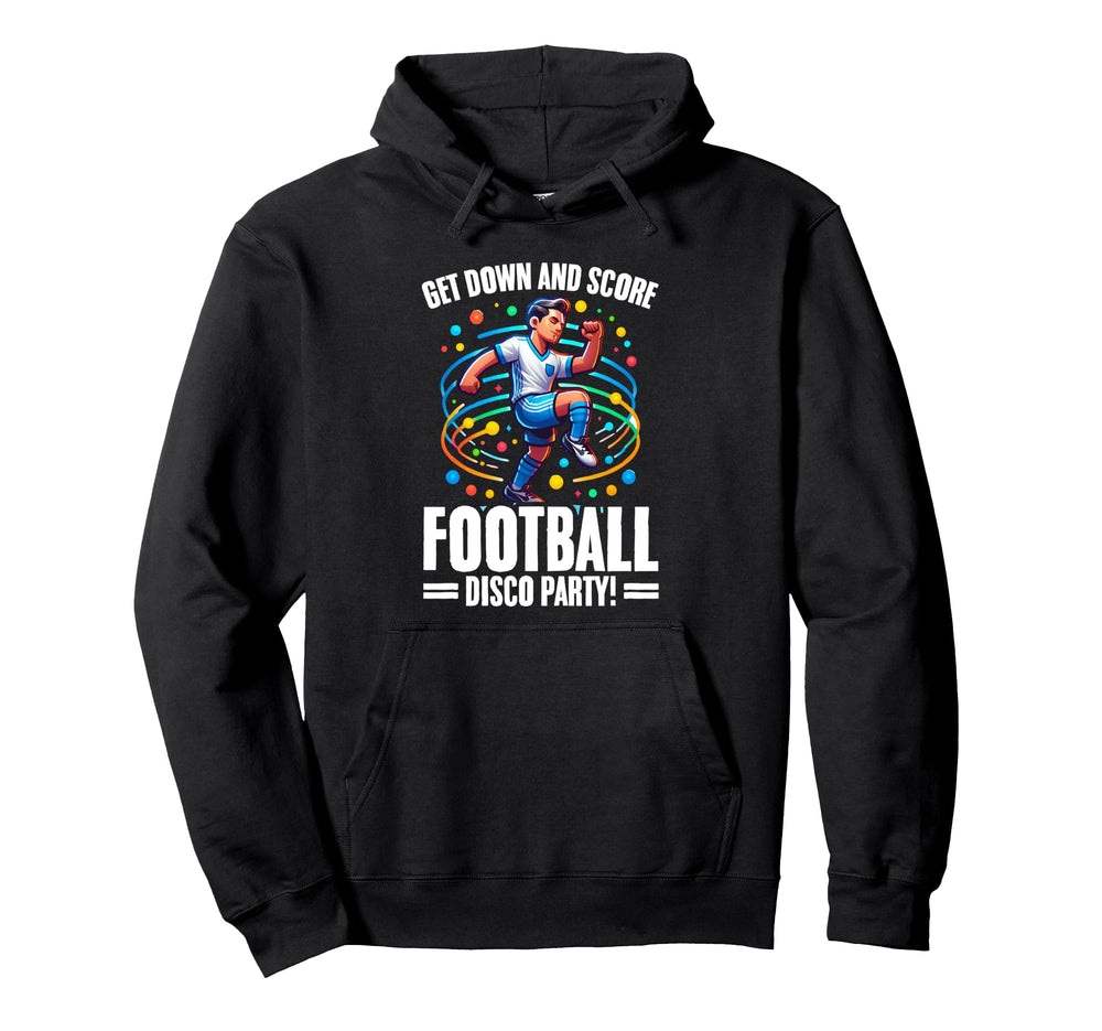 Funny Disco Football Soccer Player Hoodie - Unique Graphic for Adults
