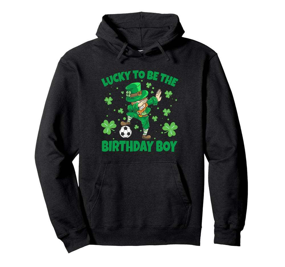 Lucky To Be Birthday St Patricks Day Hoodie - Unique Graphic for Adults