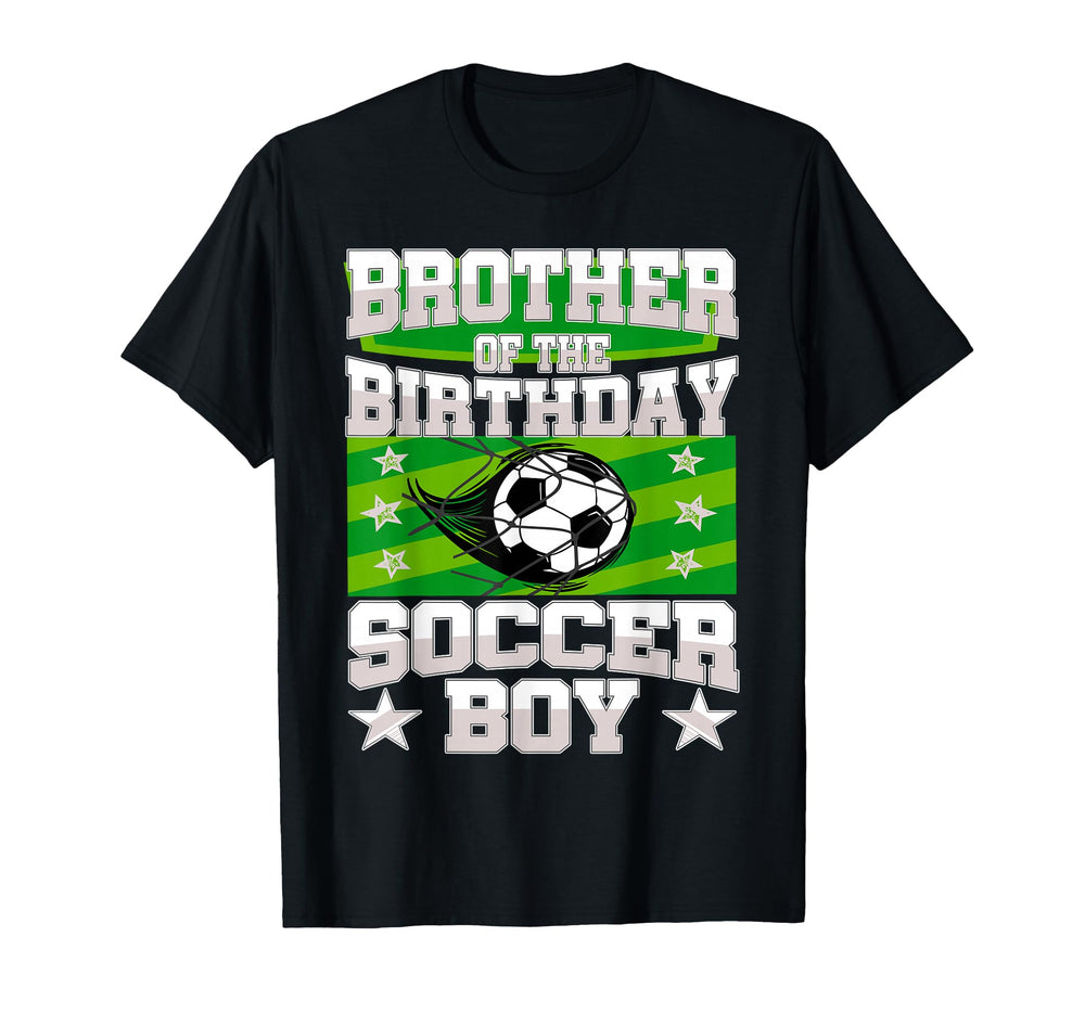 Brother Birthday Matching Family Soccer T-Shirt - Graphic Print Men Women