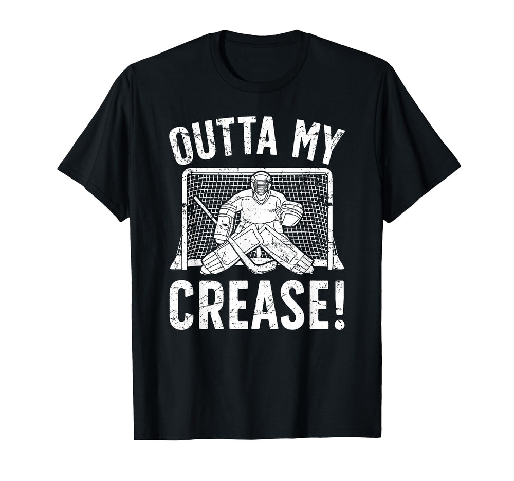 Outta My Crease Ice Hockey T-Shirt - Fun Novelty Design Men Women