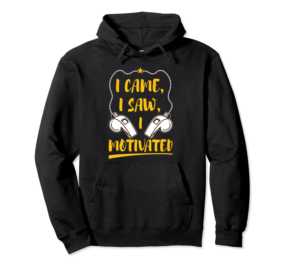 Funny I Came I Saw Veteran Soccer Coach Hoodie - Fun Novelty Design Unisex