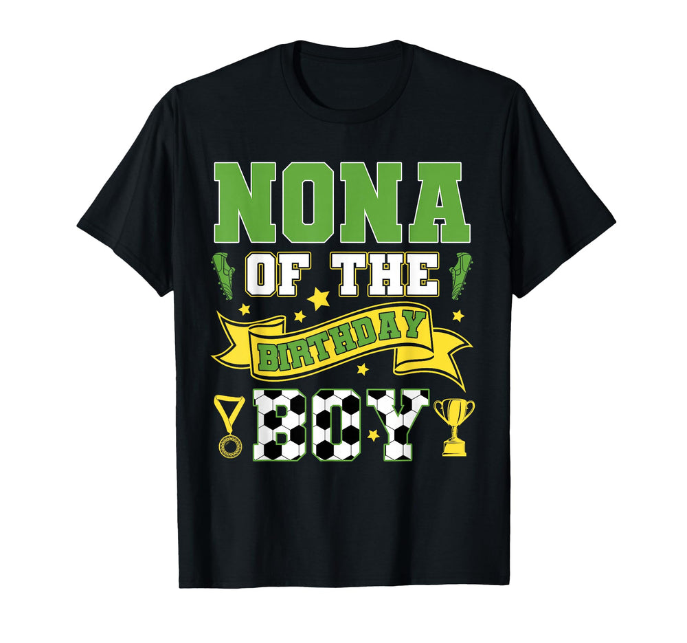 Nona Birthday Soccer Player Birthday T-Shirt - Unique Graphic Unisex