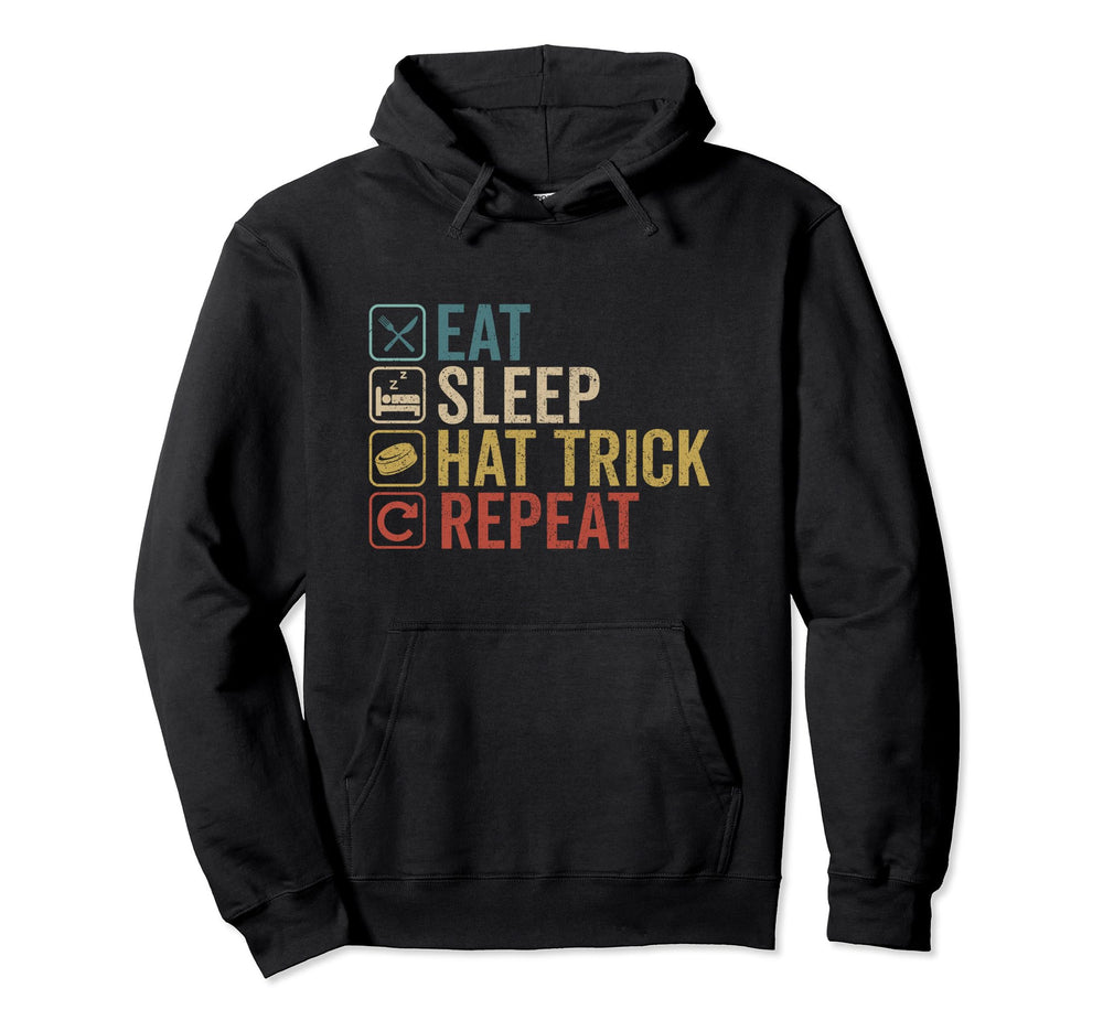 Eat Sleep Hat Trick Repeat Ice Hockey Hoodie - Minimalist Print Men Women