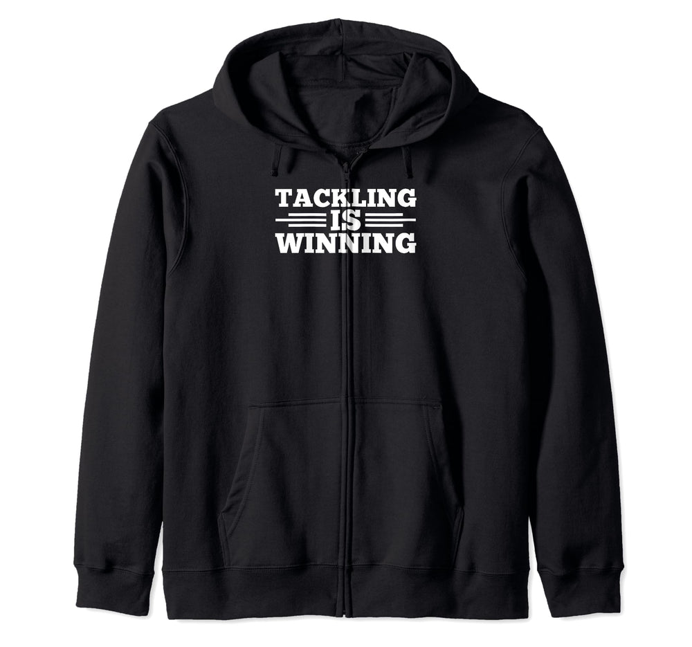 Tackling Is Winning Football Soccer T-Shirt - Fun Novelty Design Unisex