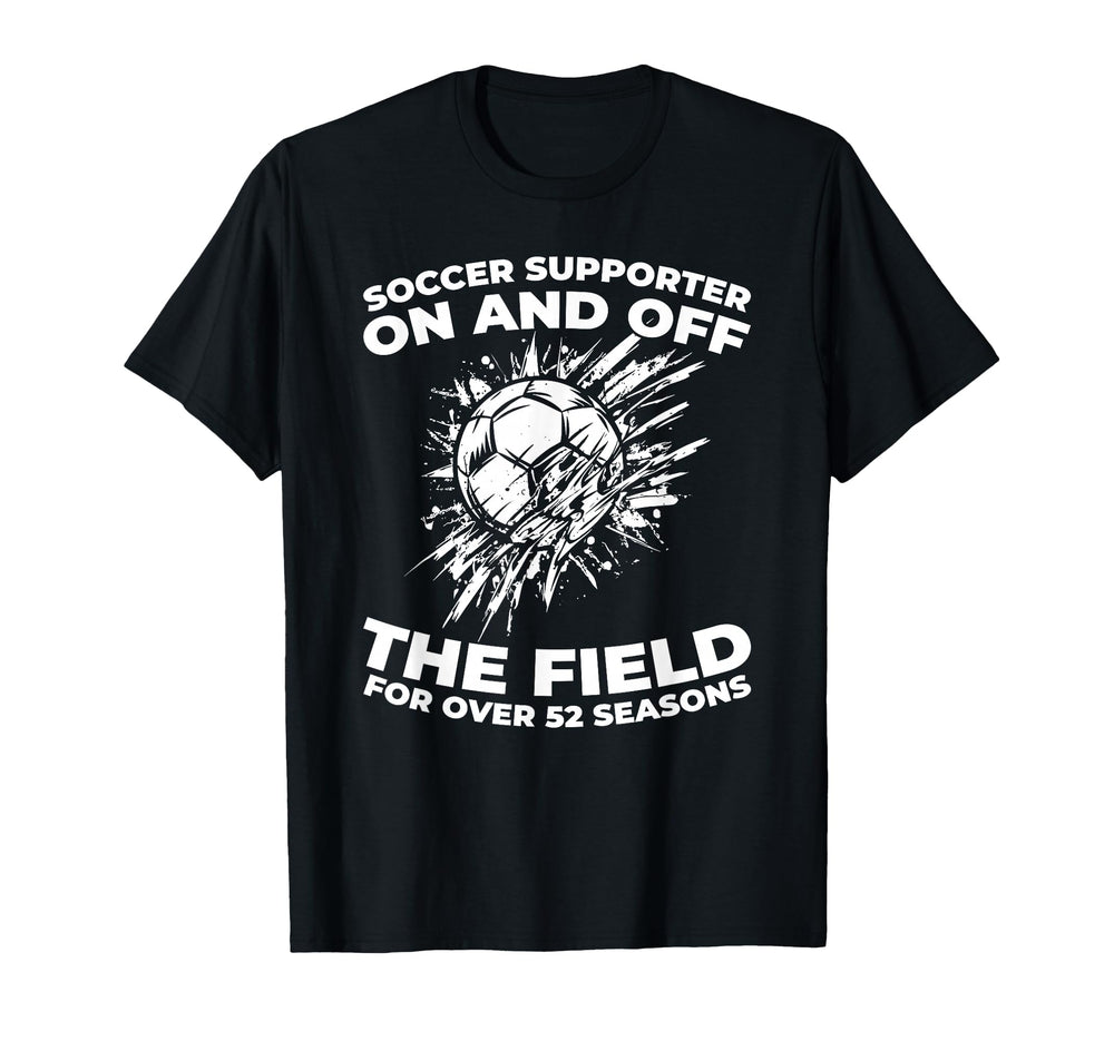 52 Years Old Soccer Team Sports T-Shirt - Custom Art Print Men Women
