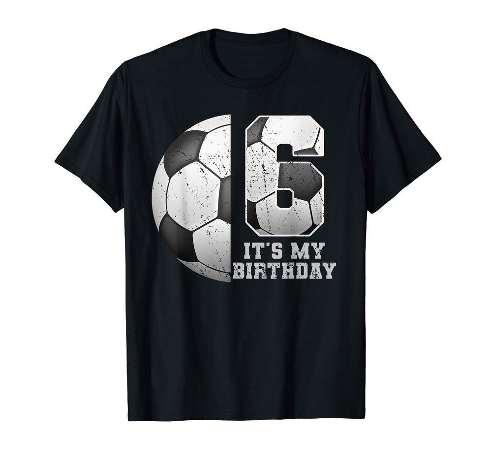 Birthday Tees 6 Soccer Its My 6Th T-Shirt - Aesthetic Graphic for Adults