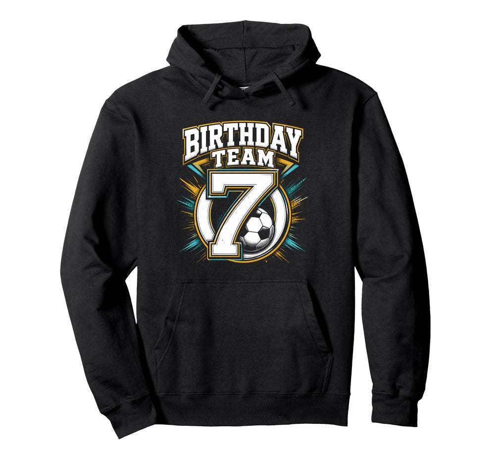 Birthday Team 7Th Birthday Soccer Squad Hoodie - Streetwear Style Men Women
