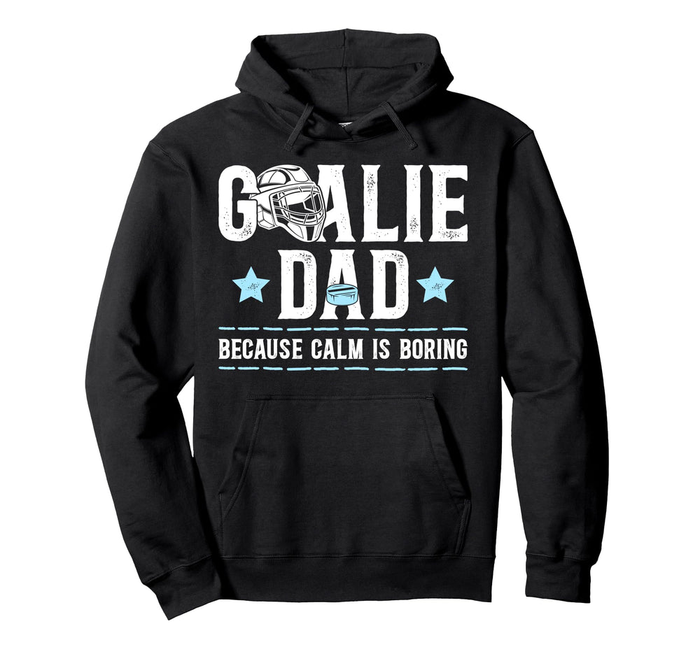 Funny Hockey Goalie Dad Ice Hockey Hoodie - Trendy Graphic for Adults