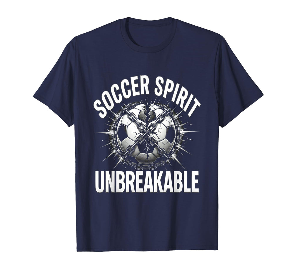 Soccer Spirit Unbreakable Bold Fan T-Shirt - Aesthetic Graphic Men Women