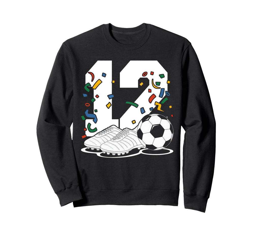 12 Soccer Birthday Gift Soccer Fan Sweatshirt - Graphic Print for Adults