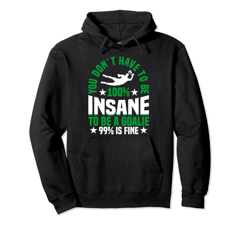 Goalie Soccer Player Soccer Goalkeeper Hoodie - Graphic Print Unisex