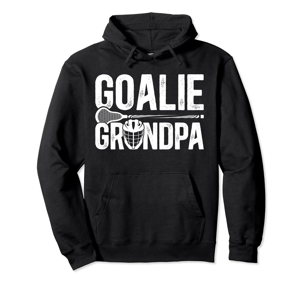 Lacrosse Goalie Grandpa Lacrosse Hoodie - Fun Novelty Design Men Women