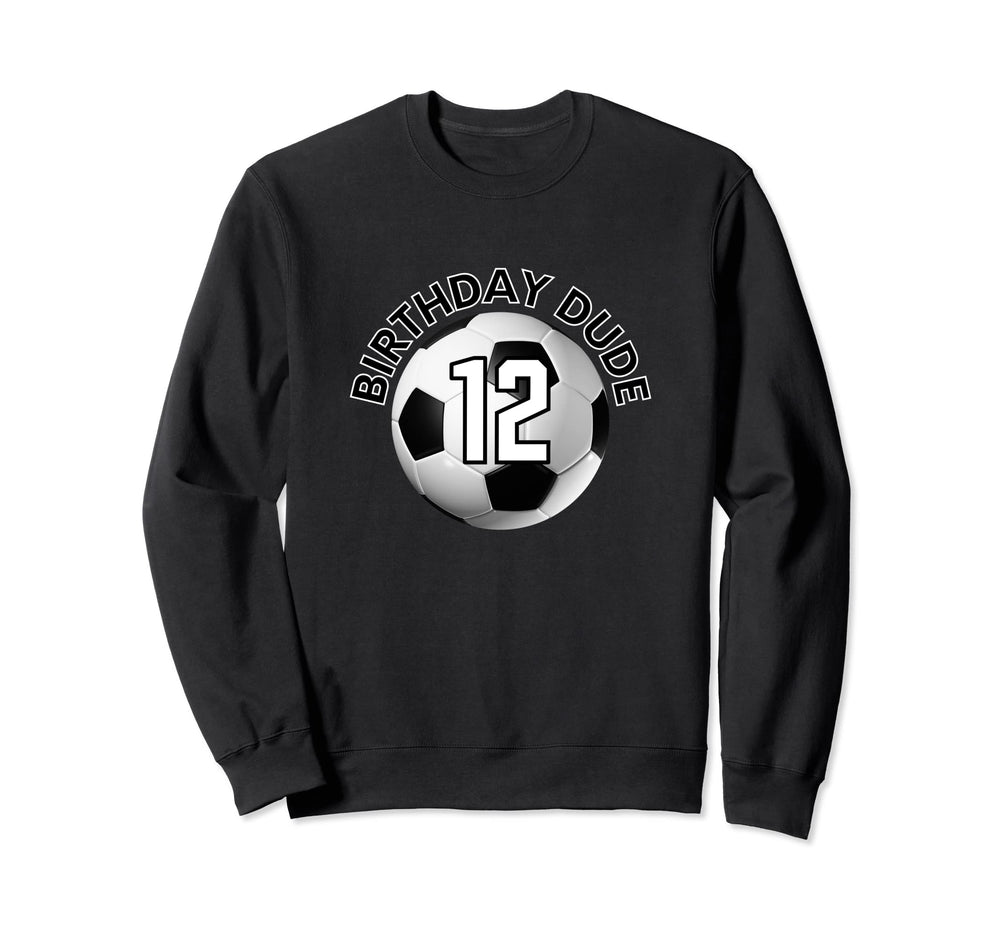 12 Year Old 12Th Birthday Dude Sweatshirt - Aesthetic Graphic for Adults