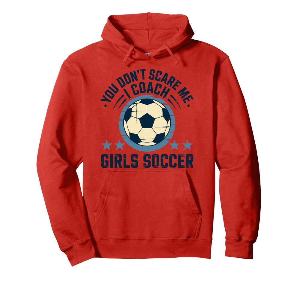 Best Coaches Gift You Dont Scare Hoodie - Casual Everyday Wear for Adults