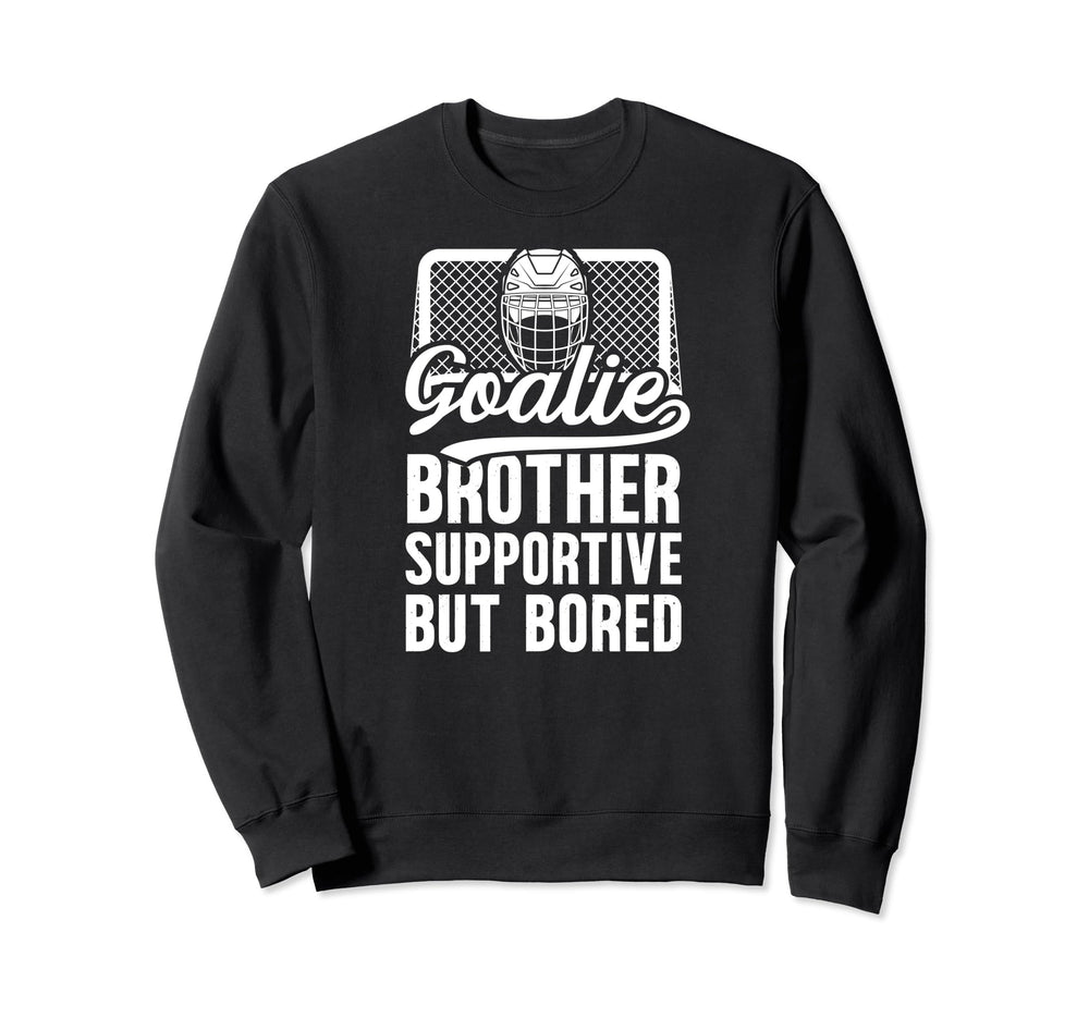 Hockey Goalie Brother Supportive Sweatshirt - Minimalist Print for Adults