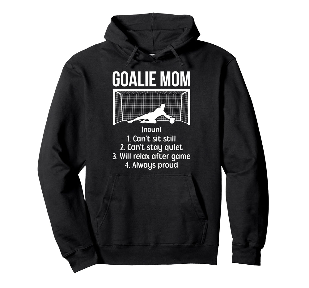 Soccer Goalkeeper Mom Definition Hoodie - Aesthetic Graphic Men Women