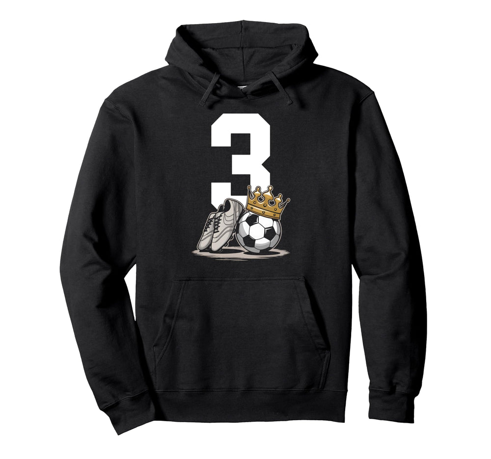 3 Soccer Birthday Gift Soccer Fan Hoodie - Novelty Apparel for Adults