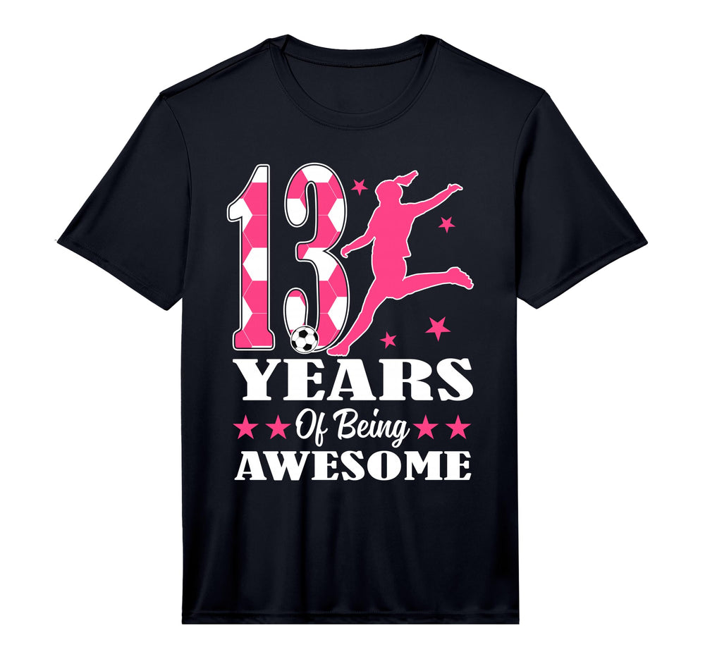 13 Years Being Awesome Birthday Soccer T-Shirt - Graphic Print Unisex