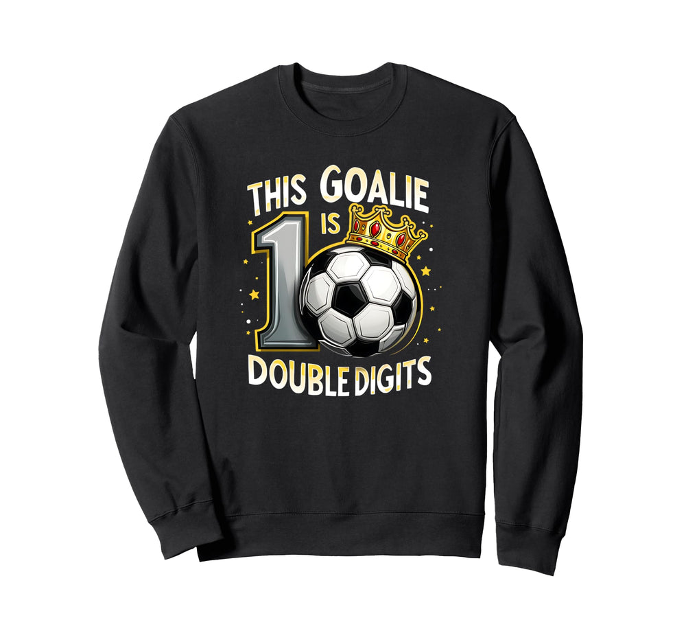 Funny 10Th Birthday Soccer Goalie Sweatshirt - Minimalist Print Unisex