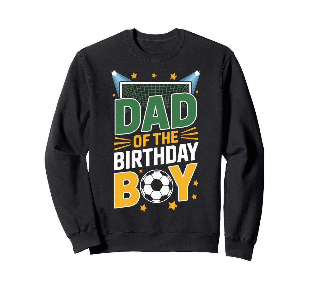 Soccer Dad Birthday Party Sweatshirt - Aesthetic Graphic for Adults