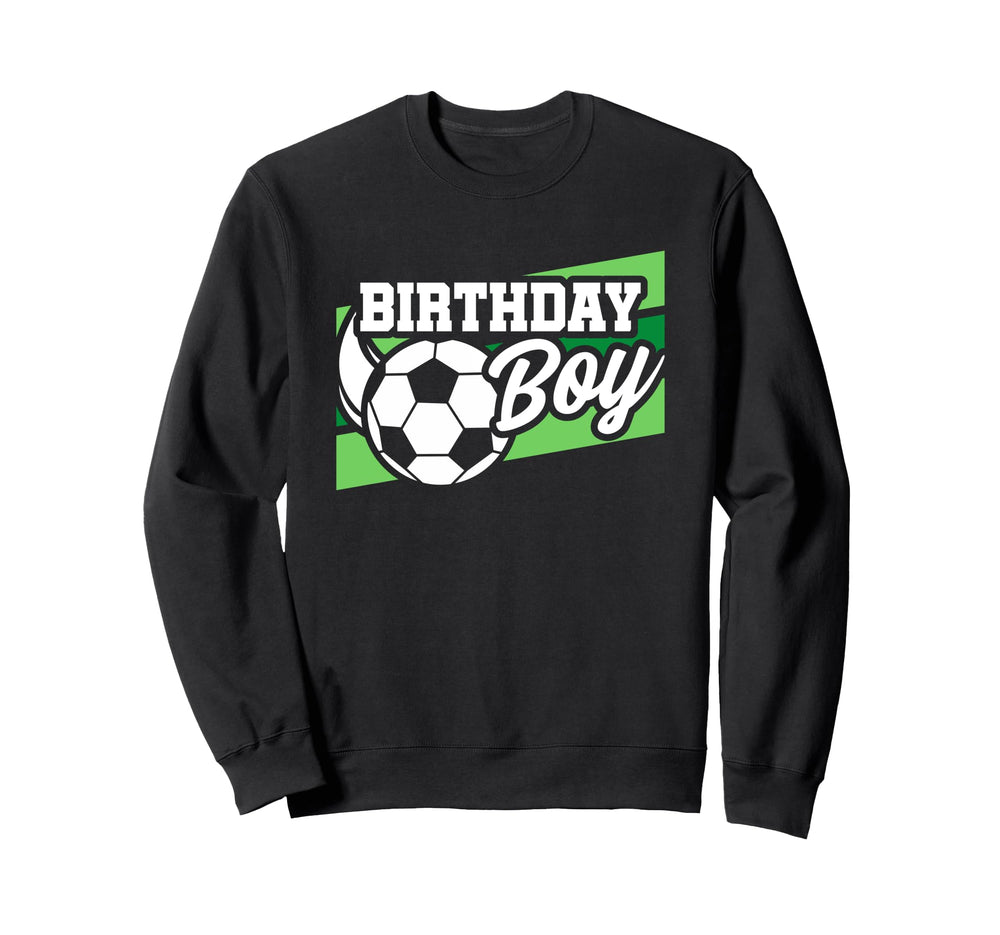 Soccer Birthday Party Birthday Soccer Sweatshirt - Graphic Print Men Women