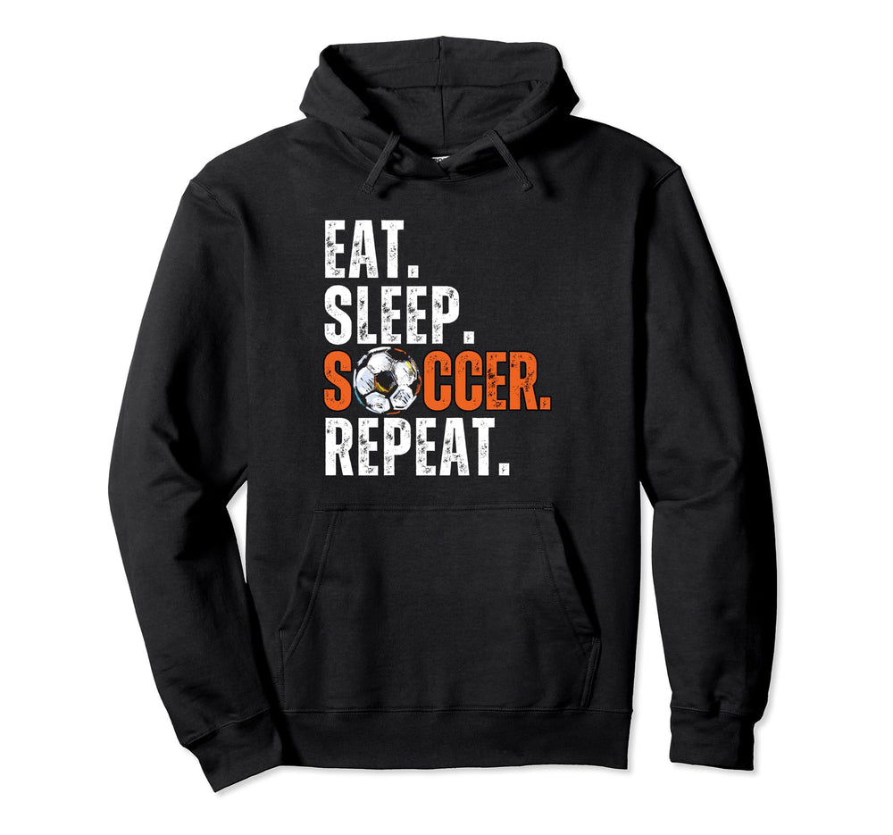 Soccer Lover Themed Eat Sleep Soccer Hoodie - Aesthetic Graphic Men Women