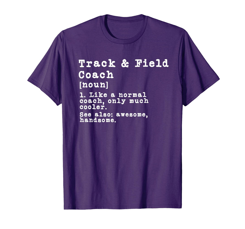 Track And Field Coach Definition T-Shirt - Streetwear Style for Adults