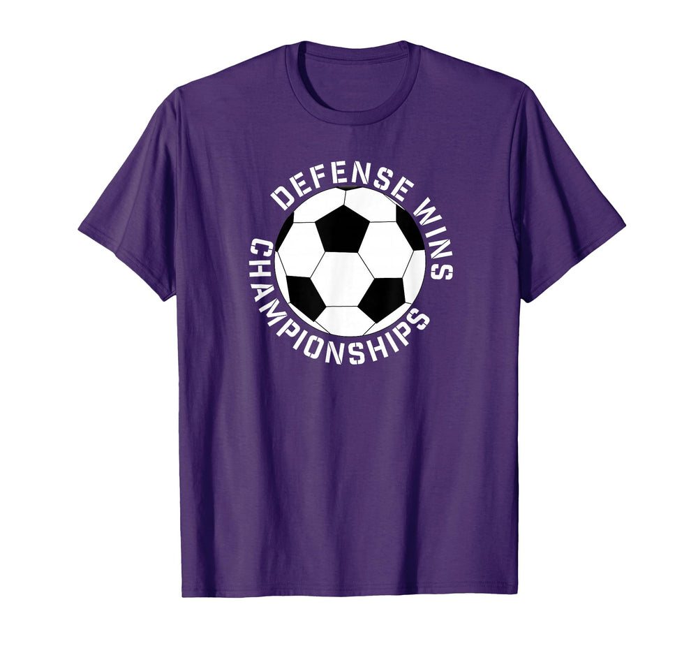 Soccer Defense Wins Championships T-Shirt - Novelty Apparel for Adults