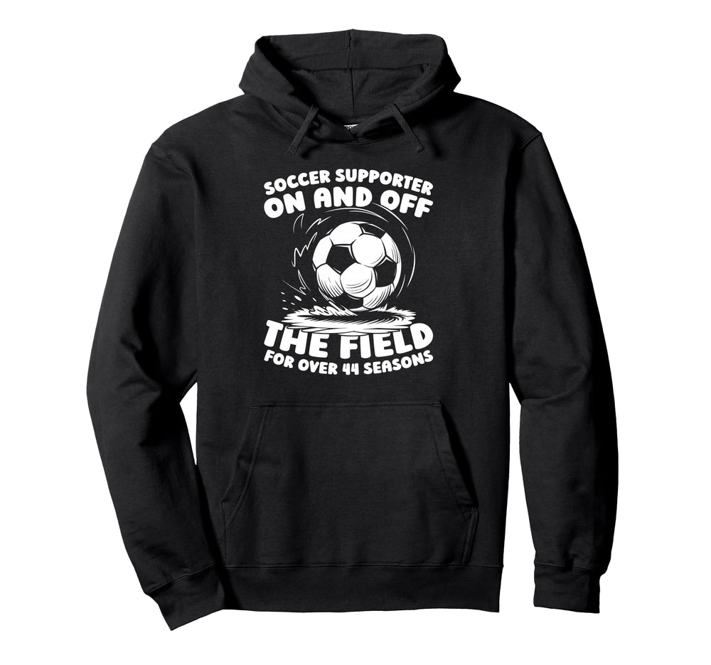 44Th Birthday Soccer Player Team Hoodie - Fun Novelty Design for Adults