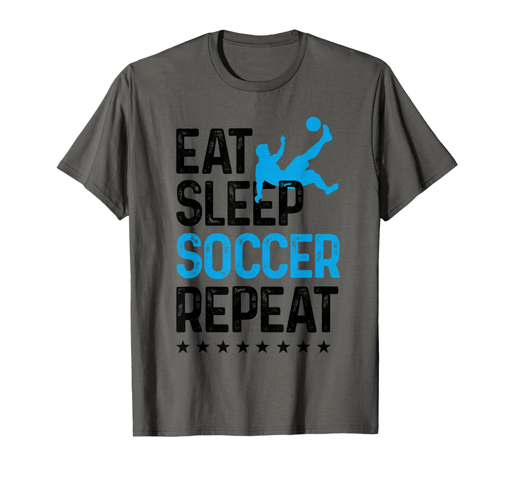 Eat Sleep Soccer Repeat Sport Player T-Shirt - Trendy Graphic Men Women