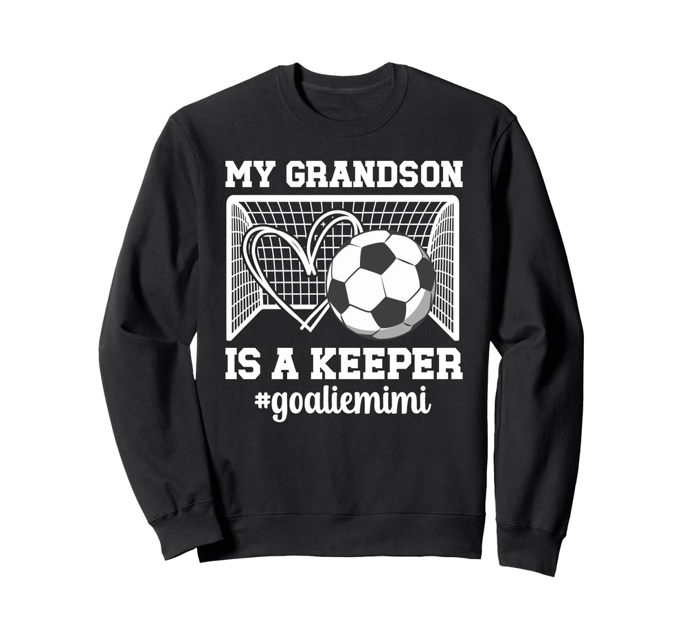 Proud Soccer Goalie Mimi Soccer Sweatshirt - Fun Novelty Design Unisex