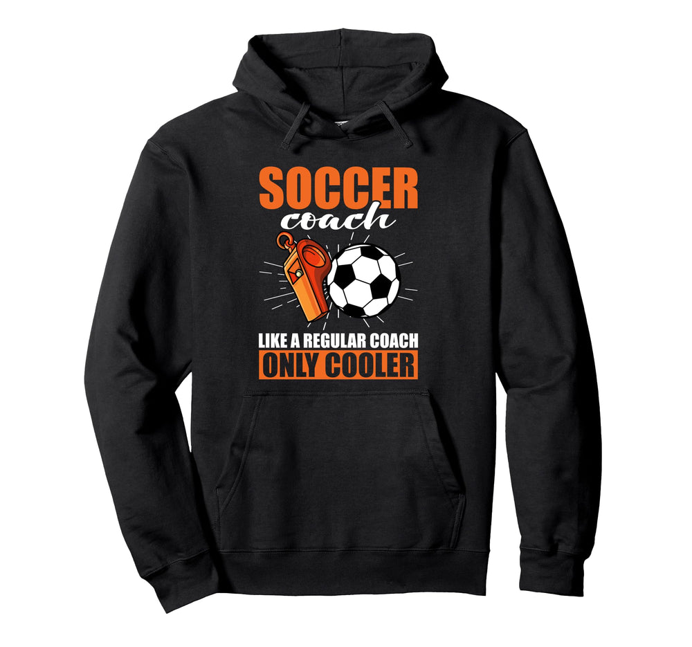 Coaching Soccer Dad Coach Soccer Coach Hoodie - Novelty Apparel for Adults
