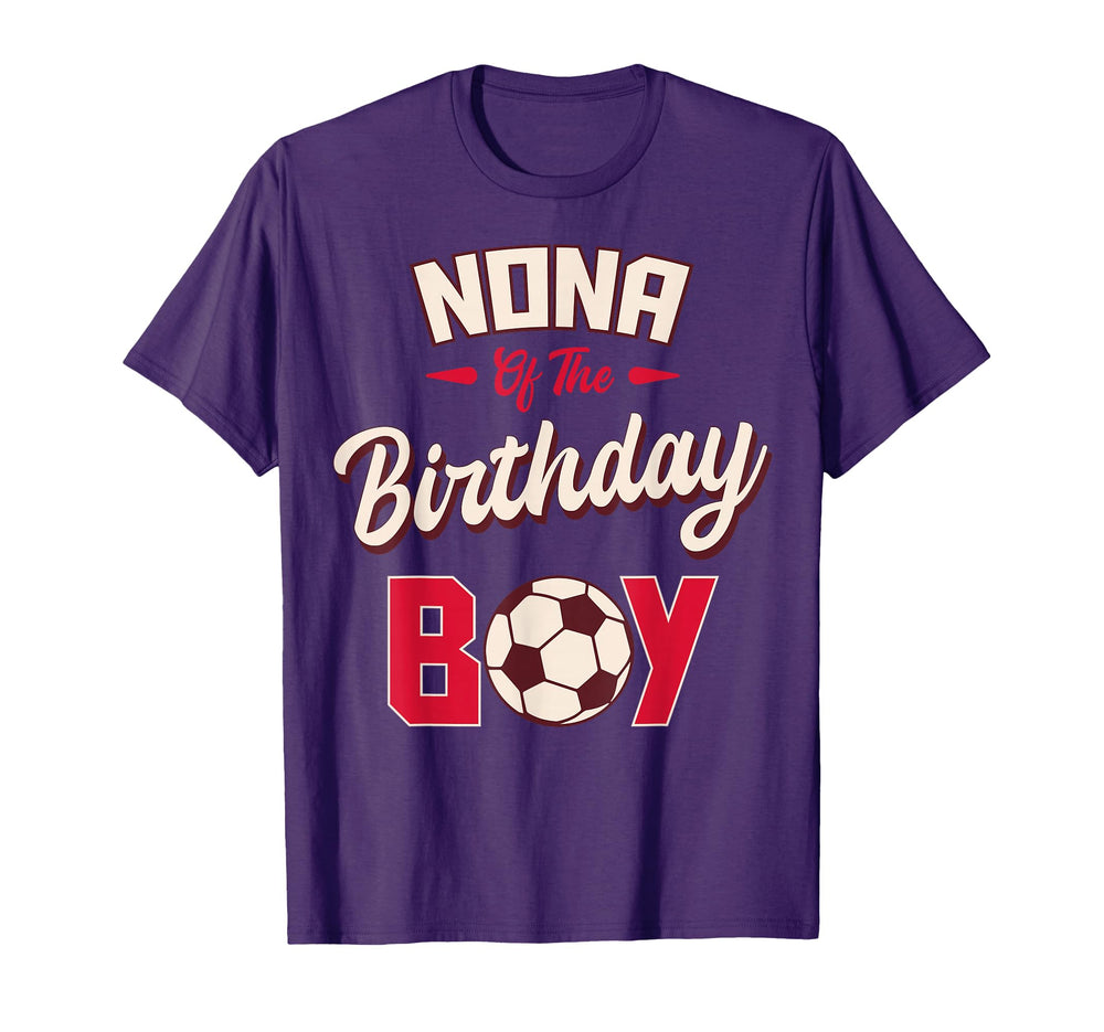 Nona Birthday Soccer Player Bday Party T-Shirt - Novelty Apparel Men Women