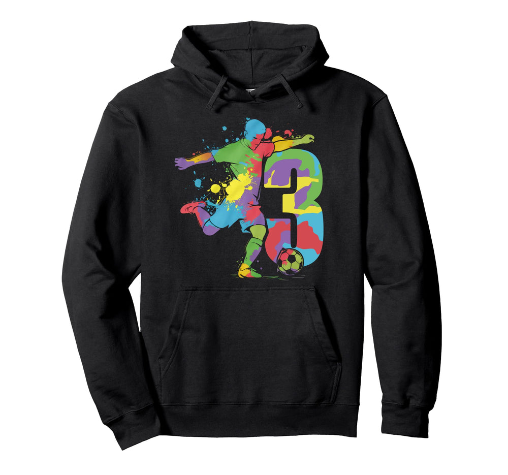 3 Soccer Birthday Gift Soccer Fan Hoodie - Aesthetic Graphic Men Women