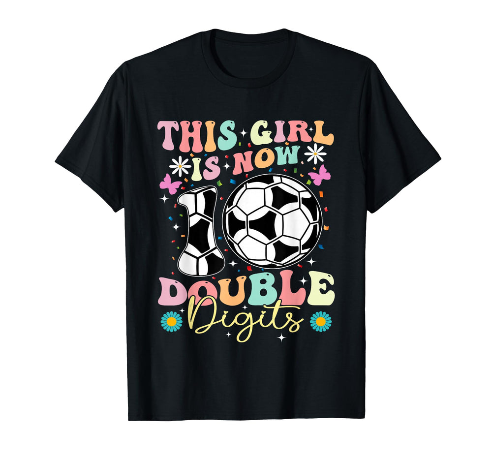 This Now 10 Double Digits Soccer 10 Years T-Shirt - Unique Graphic Unisex