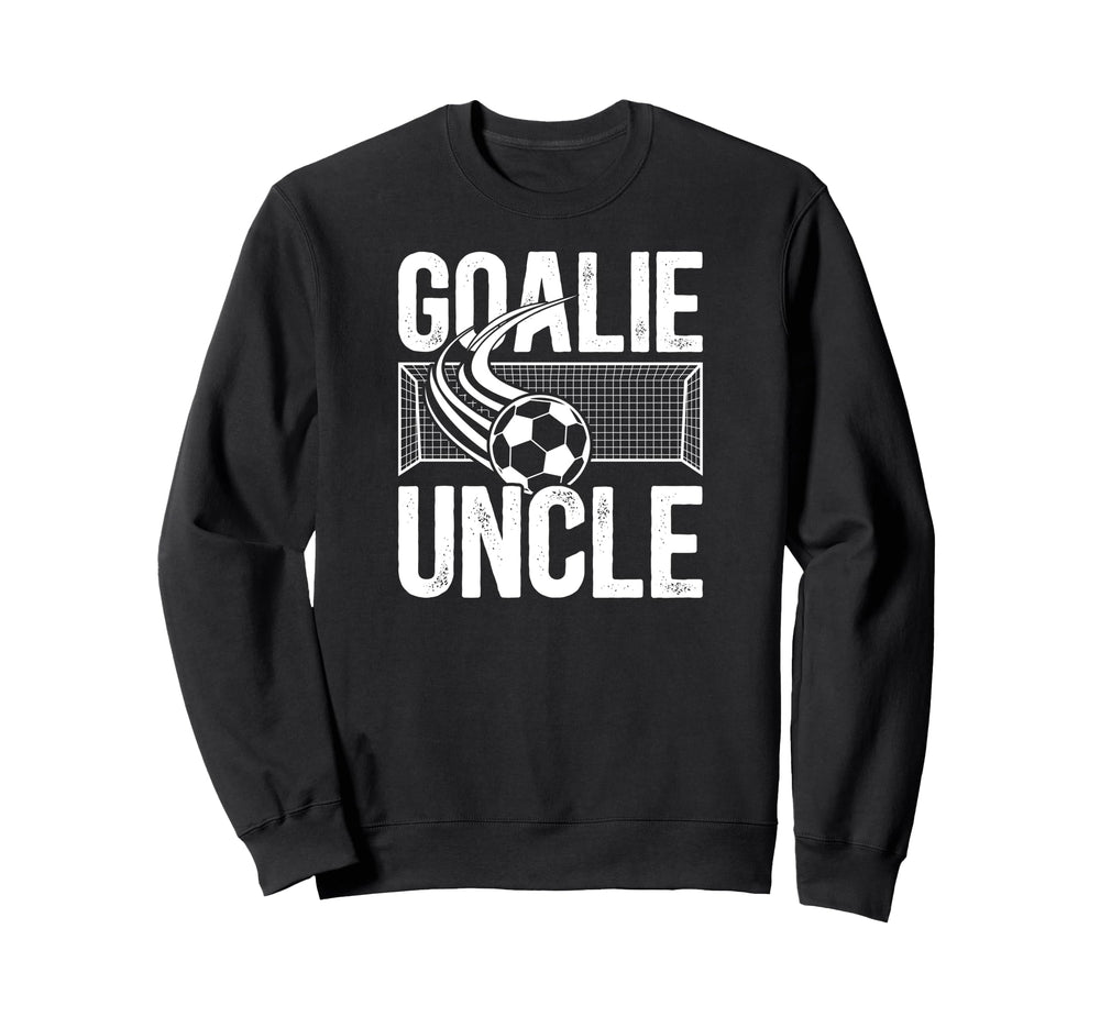 Soccer Goalie Uncle Soccer Sweatshirt - Streetwear Style for Adults