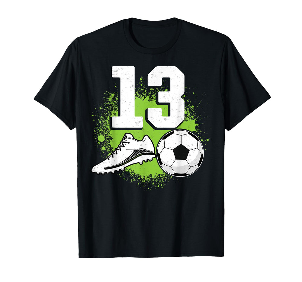 13Th Birthday Soccer Lover Sports 13 Years T-Shirt - Graphic Print Unisex