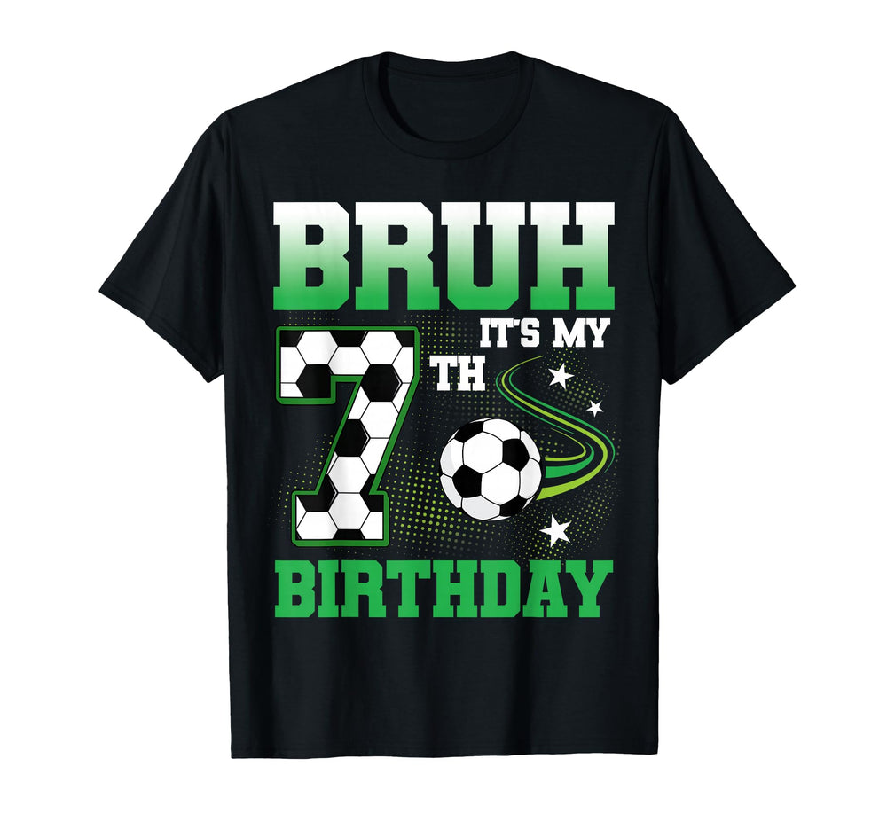 7 Year Old Bruh Its My 7Th Birthday T-Shirt - Minimalist Print Men Women